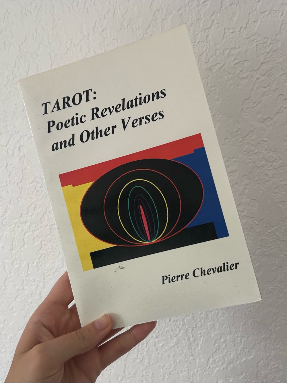 TAROT: Poetic Revelations and Other Verses by Pierre Chevalier - White Cover